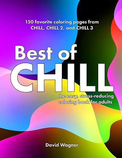 Best of Chill: The easy, stress-reducing coloring book for adults