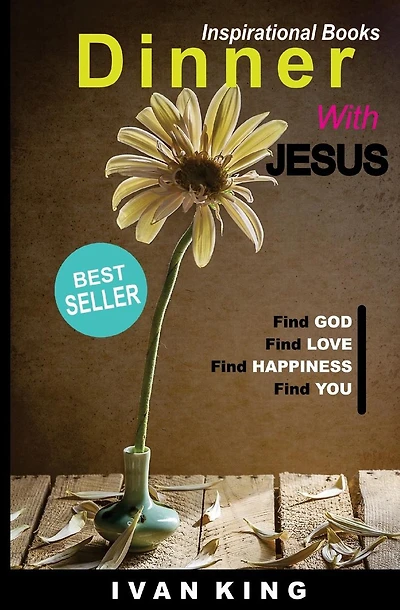 Inspirational Books: Dinner With Jesus [Inspirational Books]
