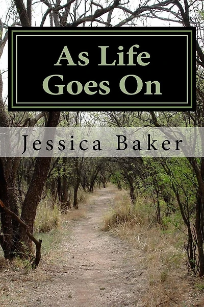 As Life Goes On