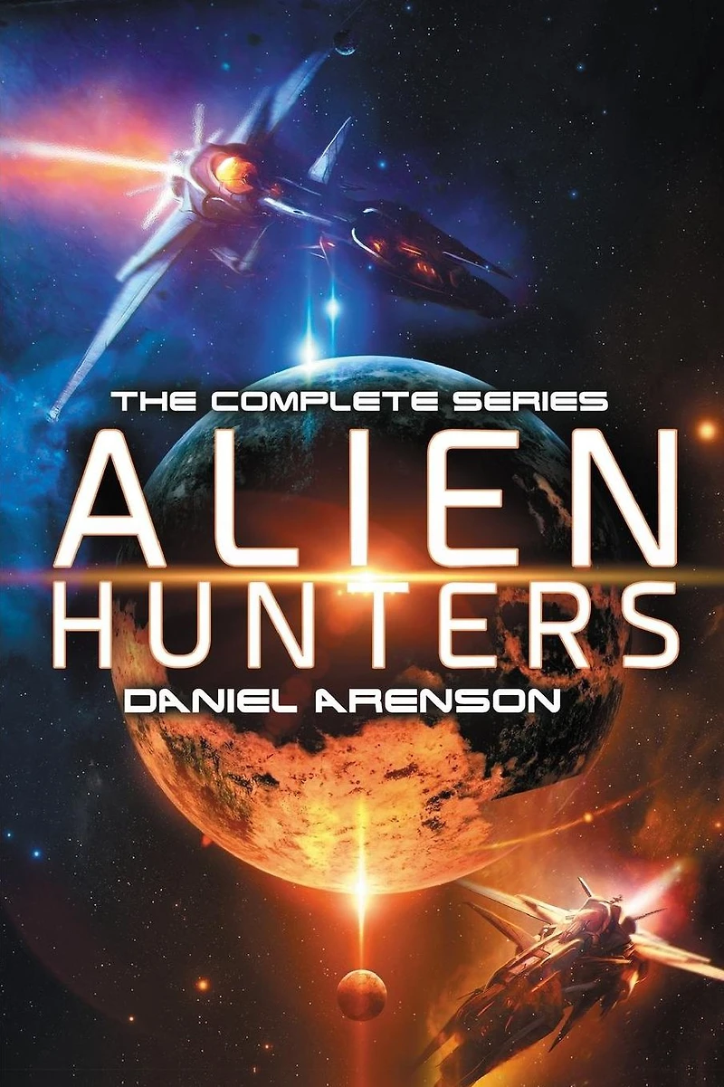Alien Hunters: The Complete Trilogy