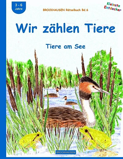 BROCKHAUSEN Rätselbuch Bd.6: Wir zählen Tiere: Tiere am See