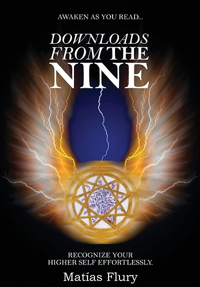 Downloads From the Nine: Recognize Your Higher Self Effortlessly
