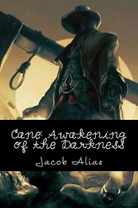 Cane: Awakening of the Darkness