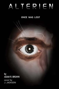 Alterien: Once Was Lost
