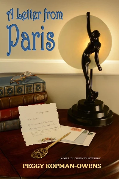 A LETTER FROM PARIS, Mrs Duchesney's Mystery in the Stamp Market: A Mrs Duchesney Mystery