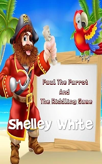 Paul The Parrot And The Riddling Game