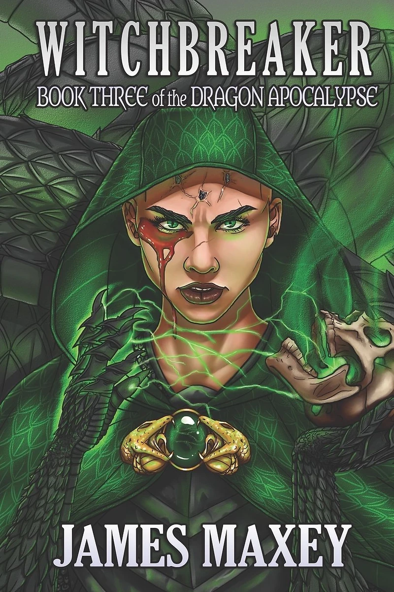 Witchbreaker: Book Three of the Dragon Apocalypse