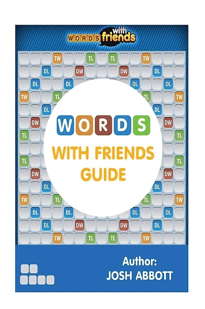 Words With Friends Guide