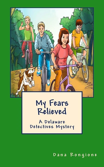 My Fears Relieved: A Delaware Detectives Mystery