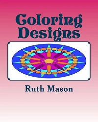 Coloring Designs: Mandalas for Adults and Children