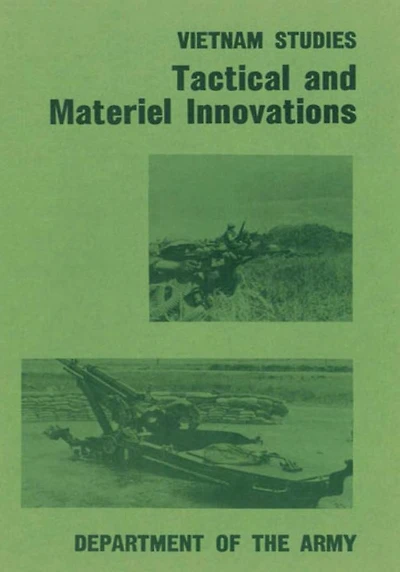 Tactical and Materiel Innovations