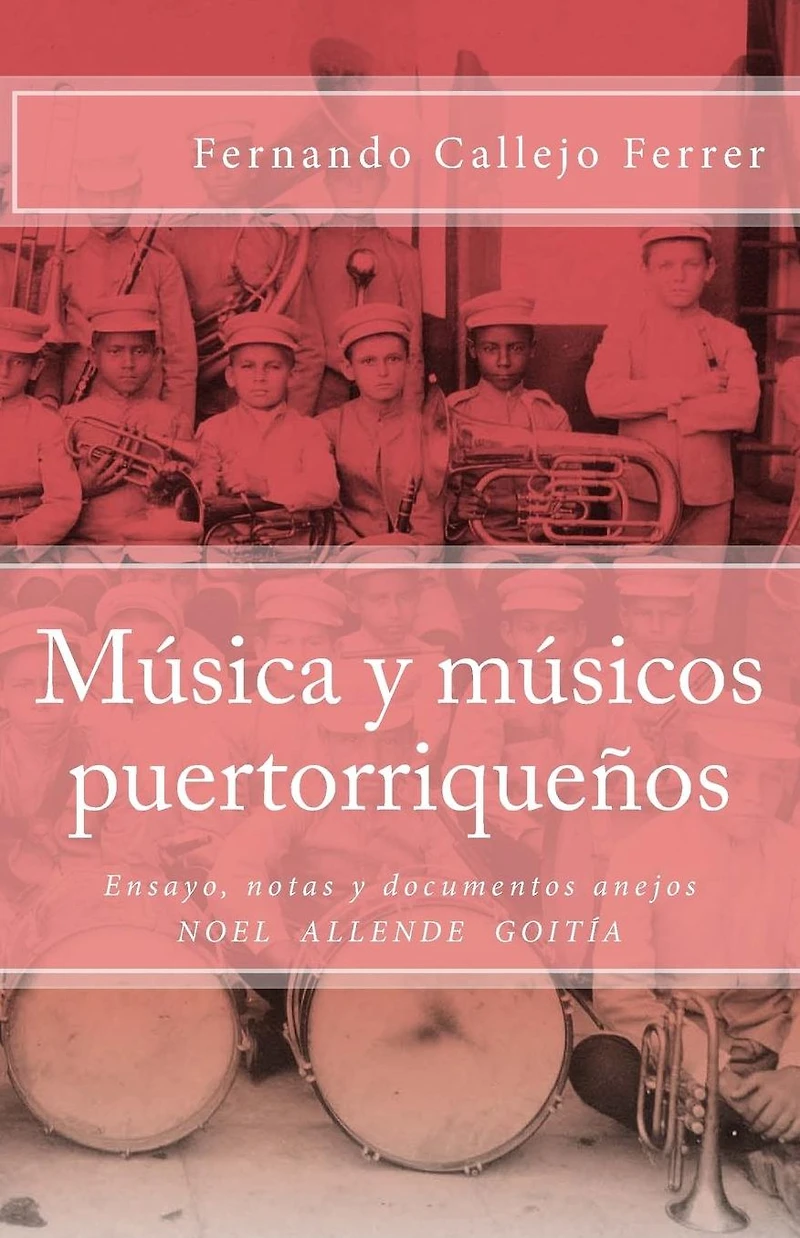 M�sica y m�sicos puertorrique�os: Edici�n Cr�tica