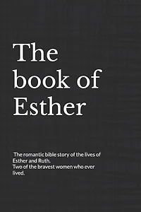 Esther & Ruth Project: For people who enjoy reading the bible