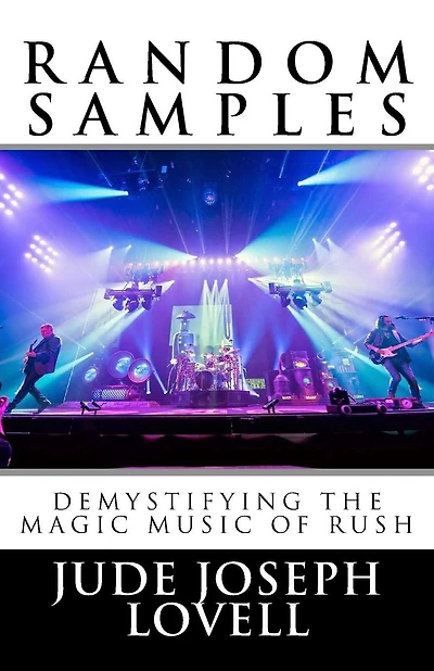 Random Samples: Demystifying the Magic Music of Rush