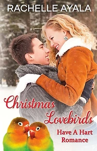 Christmas Lovebirds: The Hart Family