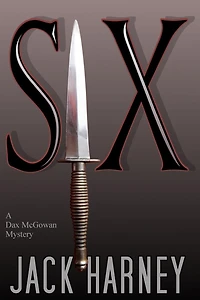 Six: A Dax McGowan Mystery