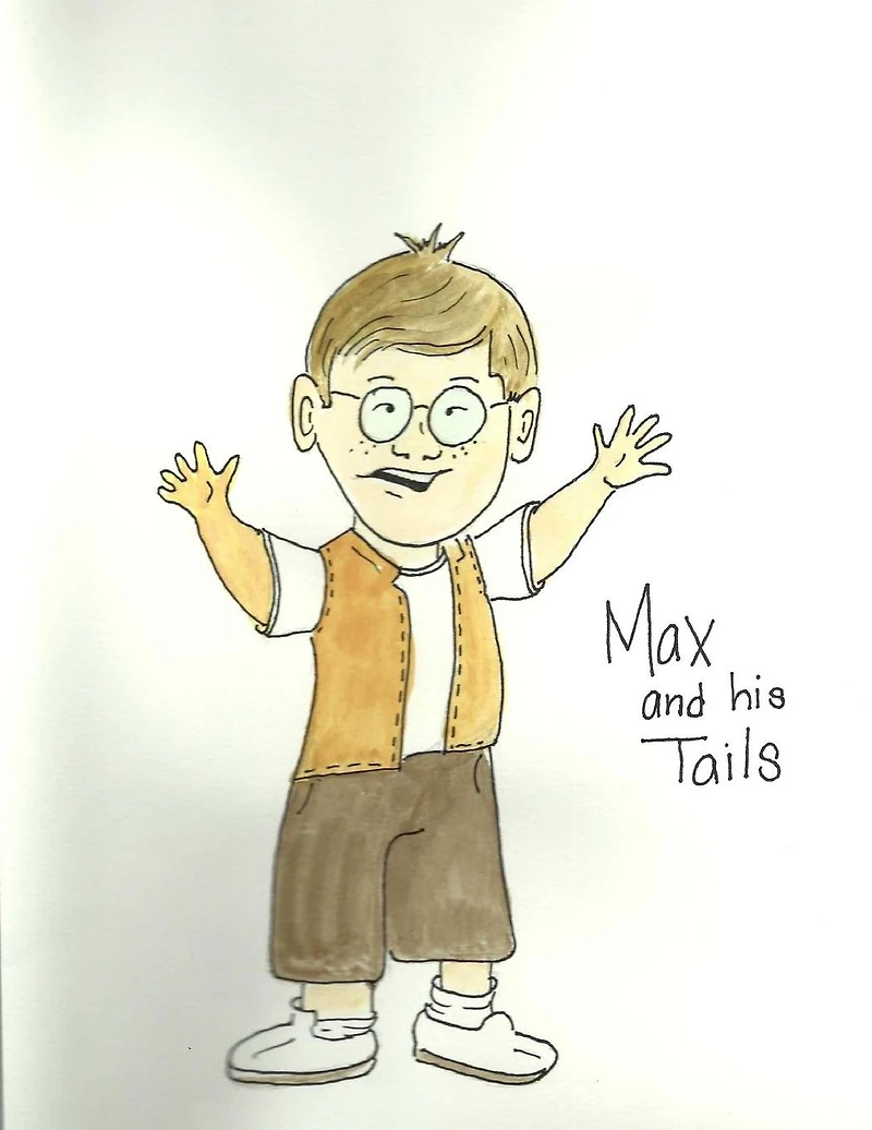 Max and his Tails