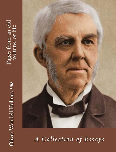 Pages from an Old Volume of Life: A Collection of Essays