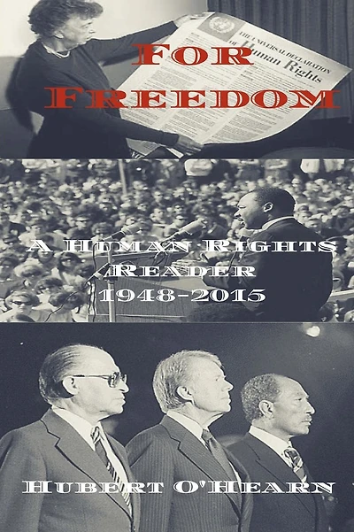 For Freedom: A Human Rights Reader 1948-2015