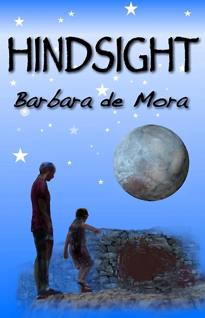 Hindsight: The Monaco Trilogy Book Three