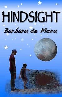 Hindsight: The Monaco Trilogy Book Three
