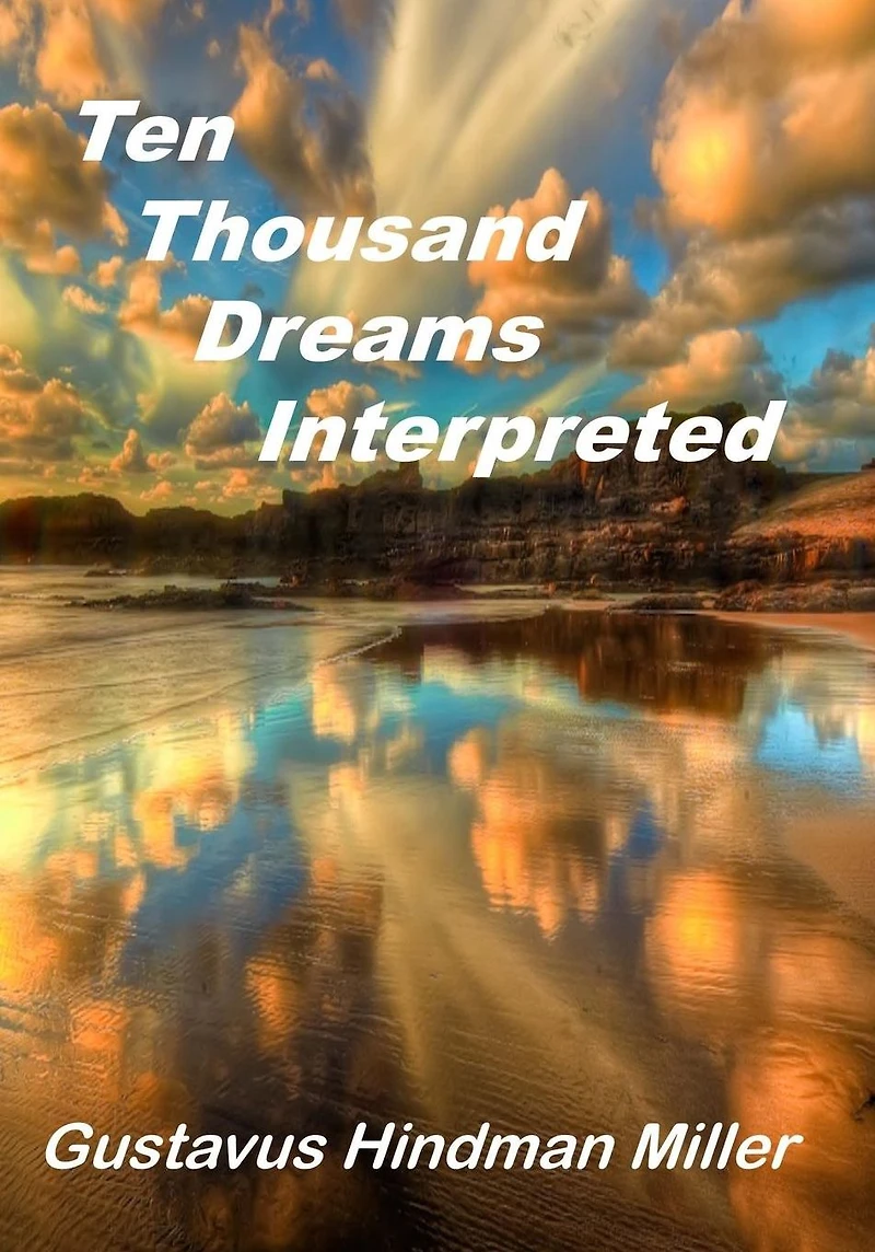 10,000 Dreams Interpreted: What's A Dream (Aura Press)