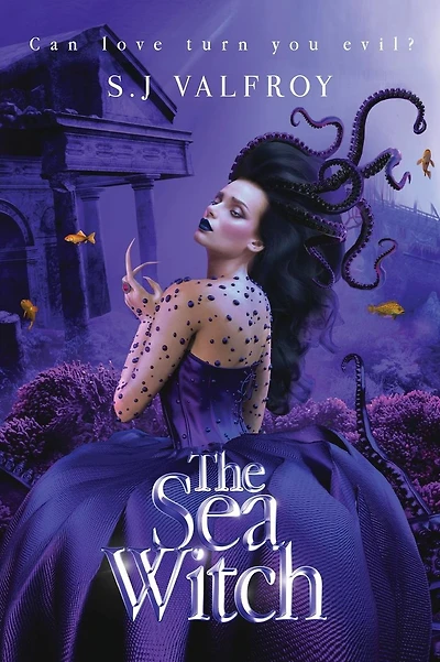 The sea witch: Can love turn you evil?
