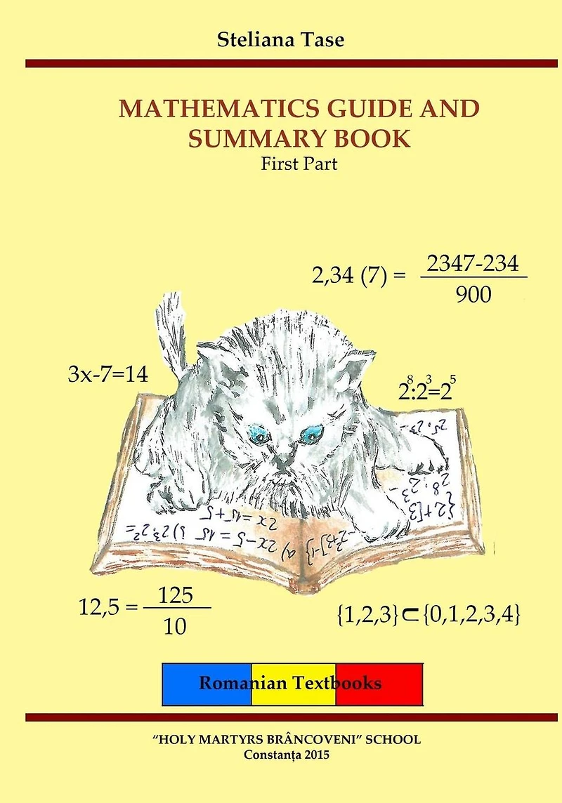 Mathematics guide and summary book: First Part