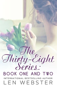 The Thirty-Eight Series: Book One And Two