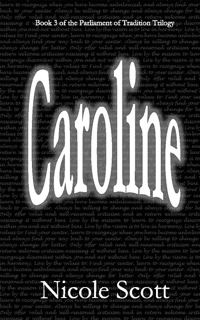 Caroline: Book 3 of the Parliament of Tradition Trilogy
