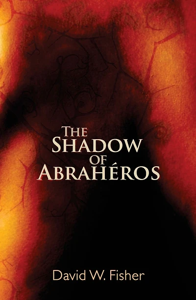 The Shadow of Abrahéros