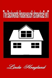 The Backwards House
