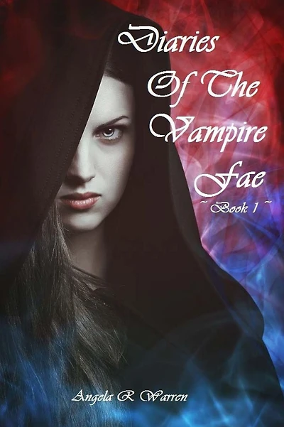 Diaries Of The Vampire Fae: book 1