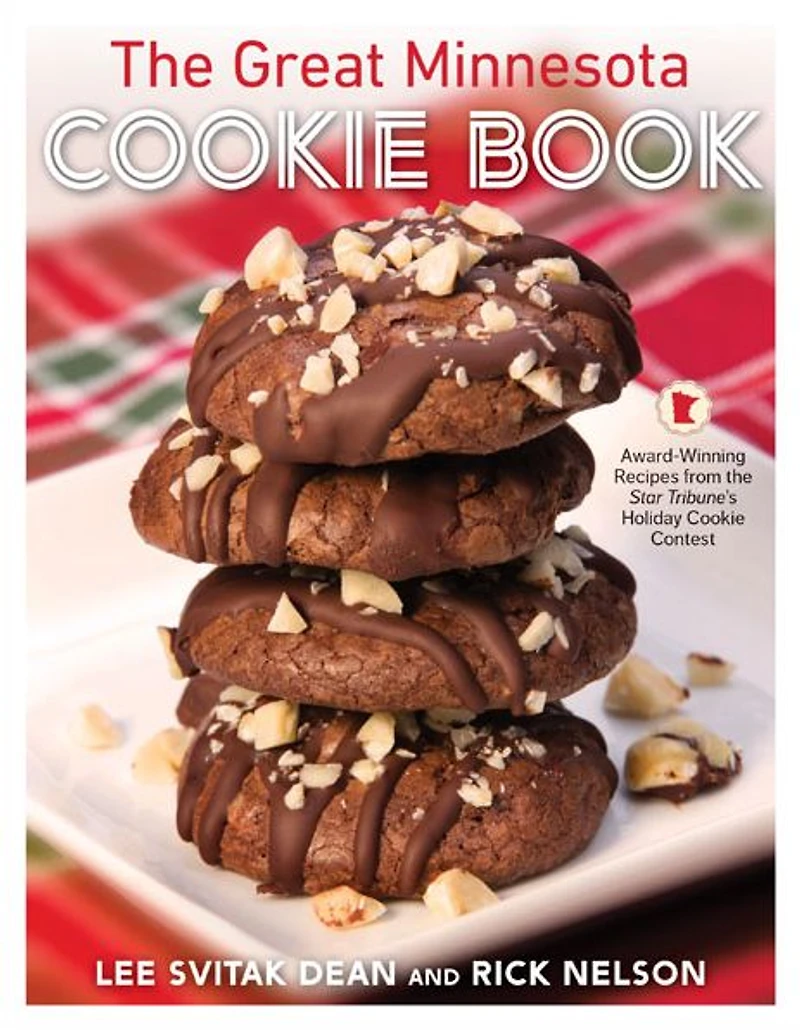 the Great Minnesota Cookie Book: Award-Winning Recipes from Star Tribune's Holiday Contest