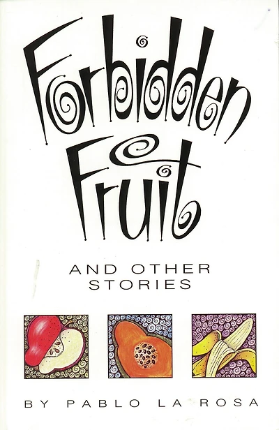 Forbidden Fruit and Other Stories