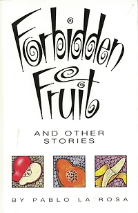 Forbidden Fruit and Other Stories