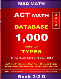ACT Math Database 2-2 D: Mad Math