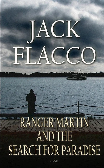 Ranger Martin and the Search for Paradise