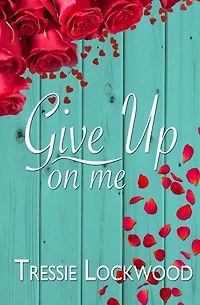 Give Up On Me