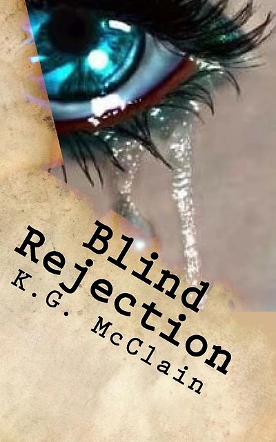 Blind Rejection: The Blind Trilogy Book 1