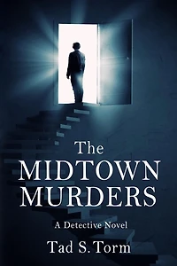The Midtown Murders: A Detective Novel