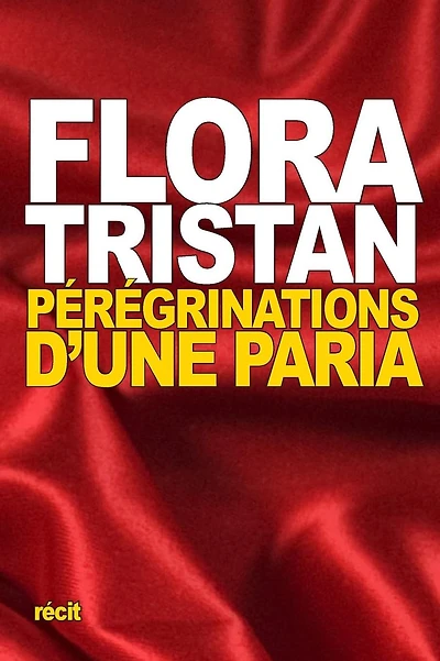 Pï¿½rï¿½grinations d'une Paria