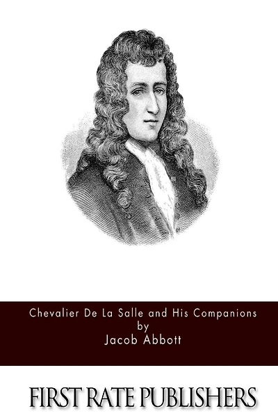 Chevalier de la Salle and His Companions