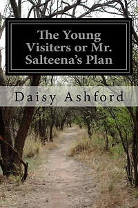The Young Visiters or, Mr. Salteena's Plan (Illustrated)