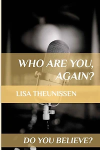Who Are You, Again?