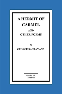 A Hermit of Carmel and Other Poems