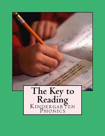The Key to Reading: Kindergarten Phonics