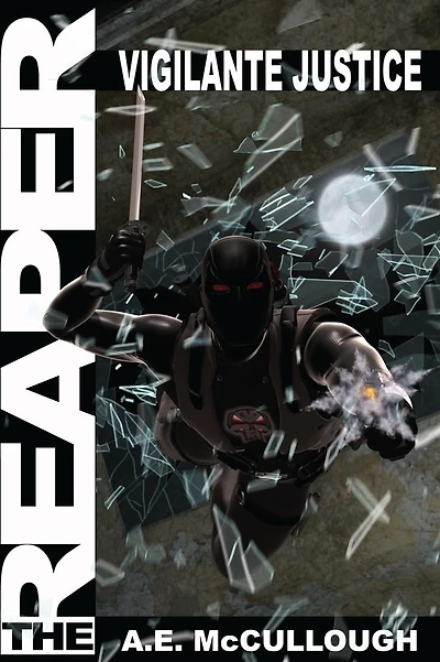 The Reaper: Vigilante Justice
