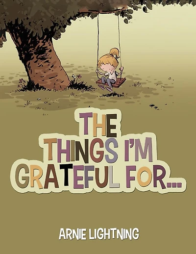 The Things I'm Grateful For...