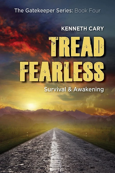 Tread Fearless: Survival & Awakening